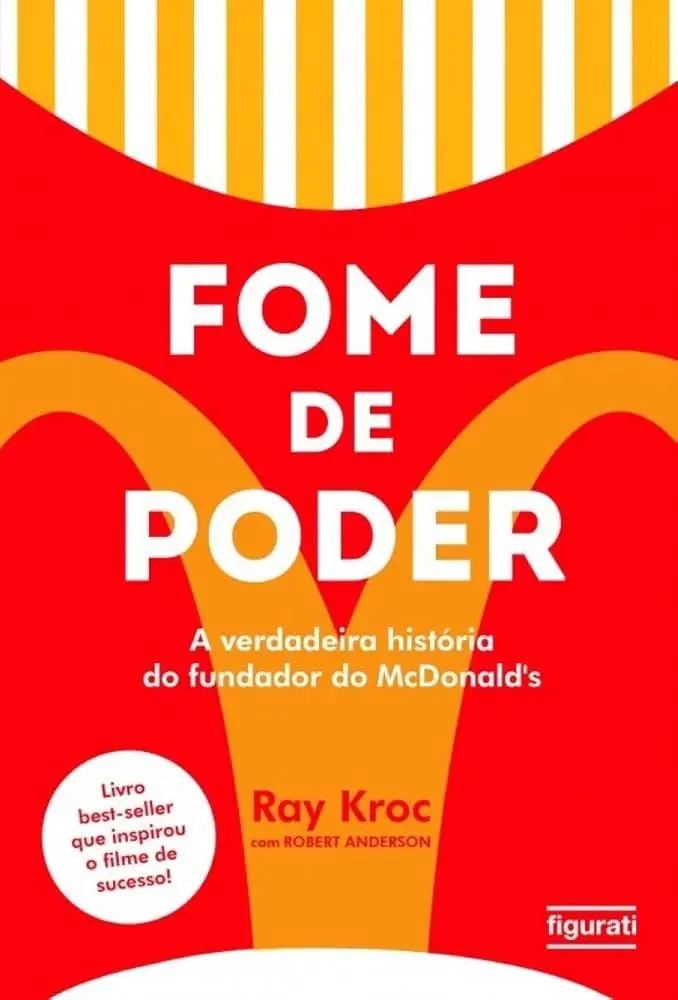Fome de Poder: A História do Fundador do McDonald's