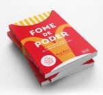 Fome de Poder: A História Inspiradora do Fundador do McDonald's - Livro
